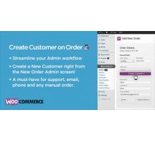 Create Customer on Order for WooCommerce 1.19 плагин wordpress
